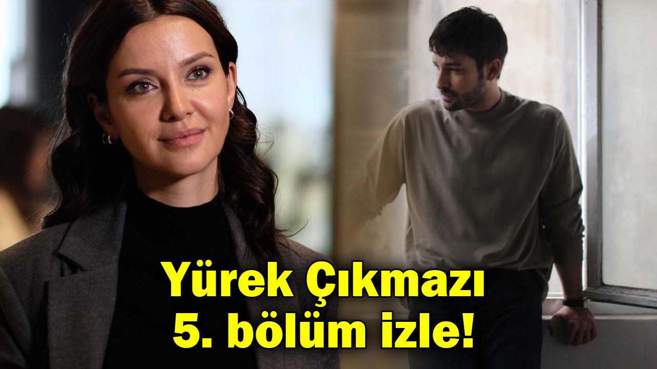 Yürek Çıkmazı 5 son bölüm izle Yürek Çıkmazı 6 yeni bölüm fragmanı