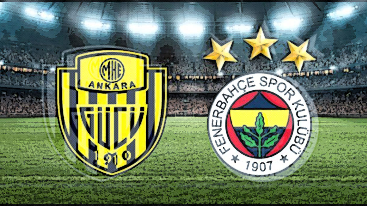 Ankaragücü-Fenerbahçe maçı ne zaman, saat kaçta ve hangi ...